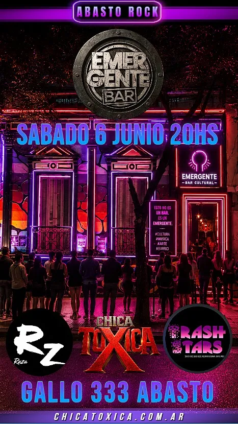 Sabado 06/06 Chica Toxica + Raza + Trash Stars 