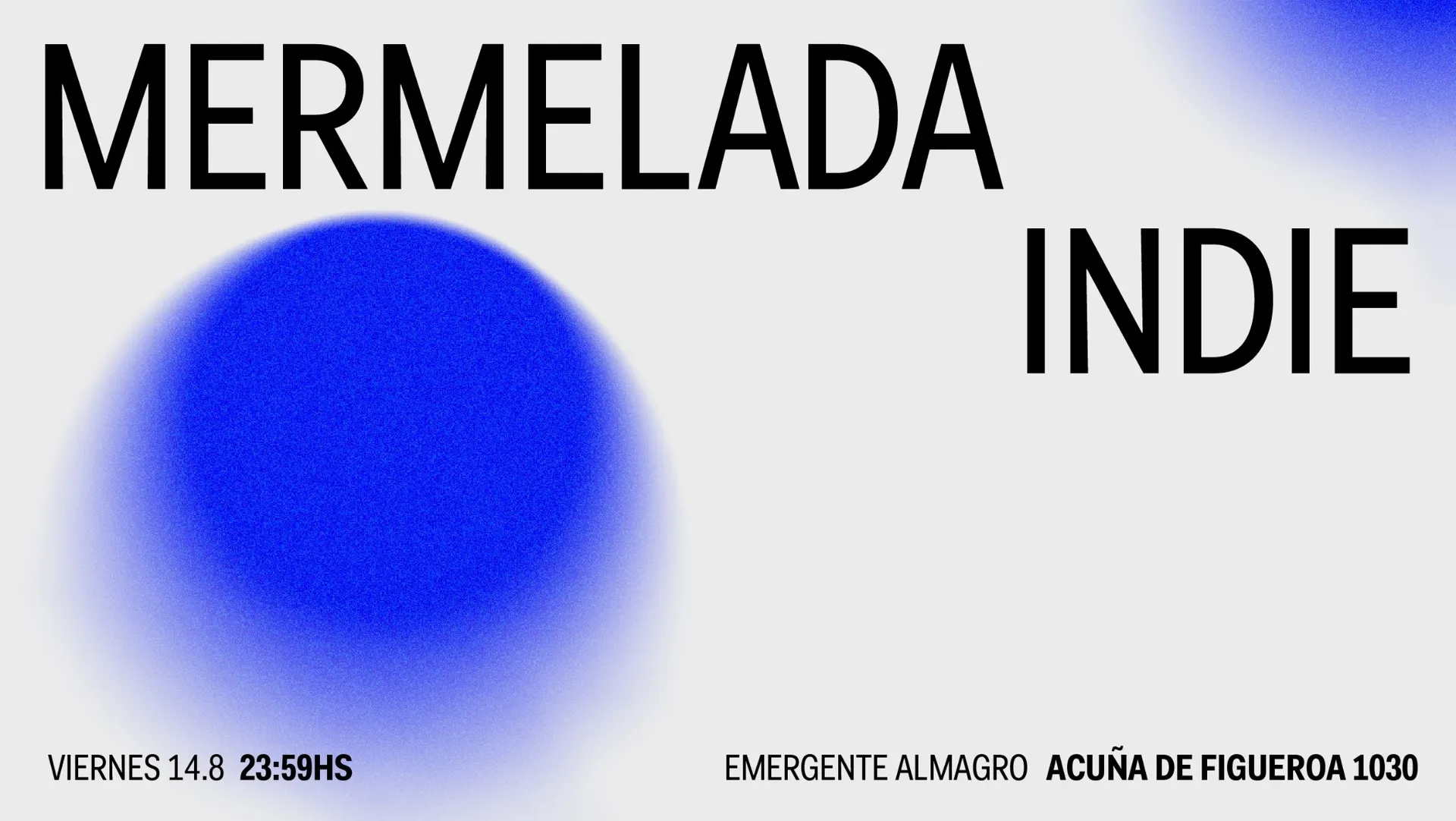 Mermelada Indie en El Emergente - 14/08