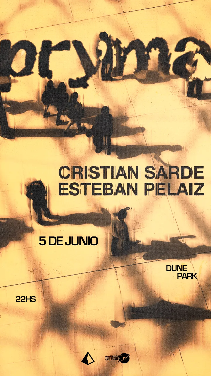 Pryma pres. Cristian Sarde / Esteban Pelaiz