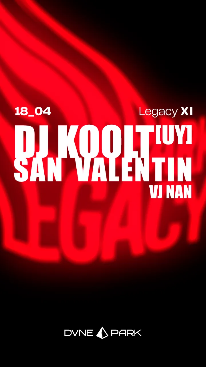 DUNE PARK LEGACY XI → DJ KOOLT - SAN VALENTIN
