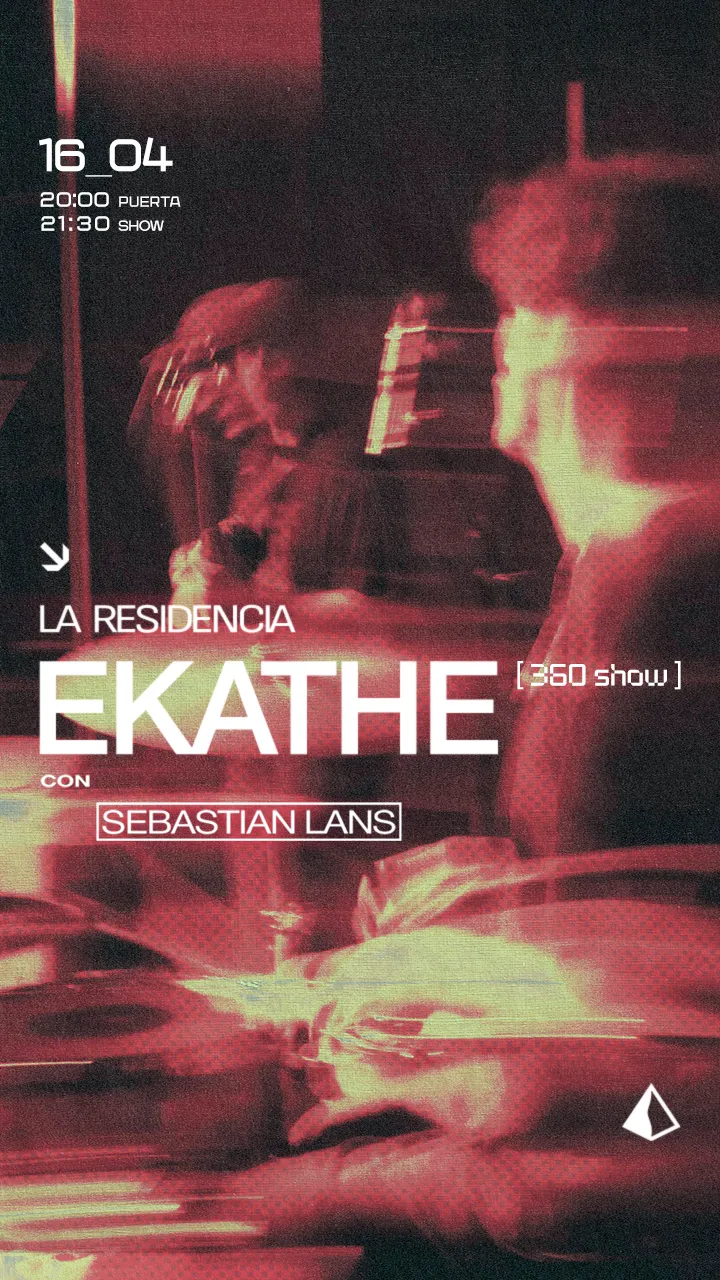 EKATHE + Sebastian Lans [360 show] 
