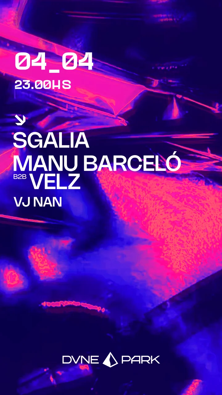 DUNE PARK PRES. Sgalia, Manu Barcelo B2B Velz